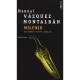Milenio - Manuel Vazquez Montalban , Pepe Carvalho