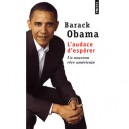 L'audace D'esperer , Un Nouveau Reve Americain - Barack Obama