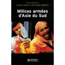 Milices Armees En Asie Du Sud - Christophe Jaffrelot , Laurent Gayer