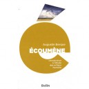 Ecoumene , Introduction A L'etude Des Milieux Humains - Augustin Berque