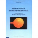 Milieux Continus En Transformations Finies , Hyperelasticite, Rupture, Elastoplasticite - Claude Stolz
