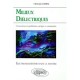 Milieux Dielectriques , 52 Ex Et Problemes Corriges Etcommentes - Christian Garing