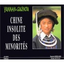 Chine Insolite Des Minorites - Michel Huteau , Patrick Bernard