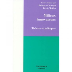 Milieux Innovateurs - Camagni , Maillat