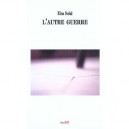 L'autre Guerre - Elsa Solal