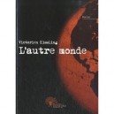 L'autre Monde - Victorien Kissling