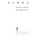 L'autre Voie De La Subjectivite - Yves-charles Zarka