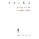 L'autre Voie De La Subjectivite - Yves-charles Zarka