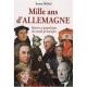 Mille Ans D'allemagne Histoire  Geopolitique Du Monde Germanique - Weibel