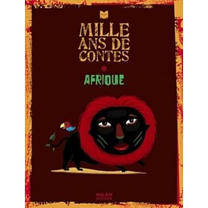 Mille Ans De Contes, Afrique - Souleymane Mbodj