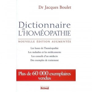 Dictionnaire De L'homeopathie Nouvelle Edition - Boulet J