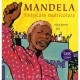 Mandela, L'africain Multicolore - Alain Serres , Zau