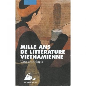 Mille Ans De Litterature Vietnamienne , Antologie - Collectif