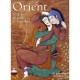 Orient , Mille Ans De Poesie Et De Peinture - Collectif