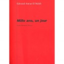 Mille Ans Un Jour - Edmond-amran Elmaleh