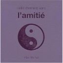 Mille Chemins Vers L'amitie - David Baird