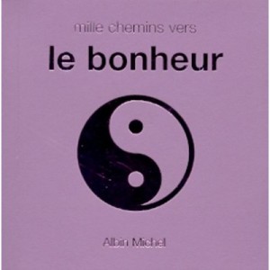 Mille Chemins Vers Le Bonheur - Davis Baird