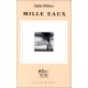 Mille Eaux - Emile Ollivier