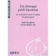 Un Etrange Petit Inconnu , La Rencontre Avec L'enfant Ne Premature - Ayala Borghini , Carole Muller
