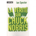 La Verite Sur Chuck Norris - Ian Spector