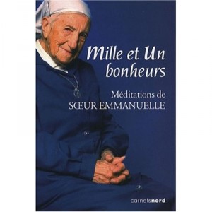 Mille Et Un Bonheurs - Soeur Emmanuelle , Sofia Stril-rever