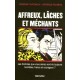 Affreux, Laches Et Mechants - Catherine Chatignoux , Veronique Richebois