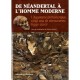 De Neandertal A L'homme Moderne , L'aquitaine Prehistorique, Vingt Ans De Decouvertes (1990-2010) - Vincent Mistrot