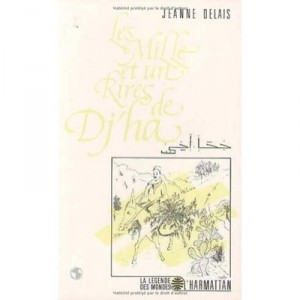 The Thousand And One Of Laughter Dj'ha - Jeanne delay