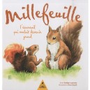 Millefeuille , L'ecureuil Qui Voulait Devenir Grand - Nadege Lepeudry