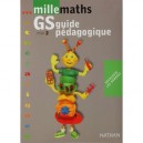 Millemaths, Mathematiques , Gs , Guide Pedagogique - Collectif
