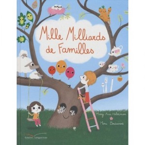 Mille Milliards De Familles - Mary Ann Hoberman , Marc Boutavant