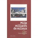 Mille Milliards De Milieux - Claro Denance