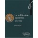 Le Millenaire Byzantin 324-1453 - Bosko Bojovic