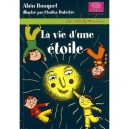 La Vie D'une Etoile - Alain Bouquet , Delphine Durand
