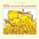 Mille Secrets De Poussins - Claude Ponti