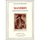 Mandrin, Capitaine General Des Contrebandiers - Frantz Funck-brentano