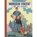 Monsieur Vincent , L'ami Des Pauvres - Raymond Reding