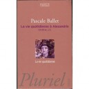La Vie Quotidienne A Alexandrie - Pascale Ballet