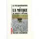 La Vie Quotidienne A La Mecque - S Zeghidour