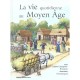 La Vie Quotidienne Au Moyen Age - Sophie Cassagnes