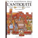 La Vie Quotidienne Dans L'antiquite , En Egypte, En Grece Et A Rome - Stephen Biesty , Ross