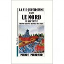 La Vie Quotidienne Dans Le Nord Au Xix Siecle - Pierre Pierrard