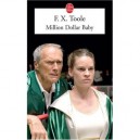 Million Dollar Baby , La Brulure Des Cordes - F.x. Toole