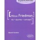 Milton Friedman , Vie Oeuvres Concepts - Gerard Cormier