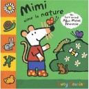 Mimi Aime La Nature - Lucy Cousins
