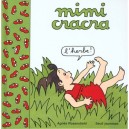 Mimi Cracra : L'herbe - Agnes Rosenstiehl