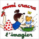 Mimi Cracra L'imagier - Agnes Rosenstiehl