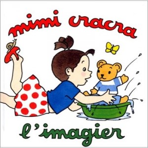 Mimi Cracra L'imagier - Agnes Rosenstiehl