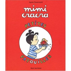 Cracra Mimi, Small Patouille - Agnes Rosenstiehl