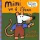 Mimi Va A L'ecole - Lucy Cousins